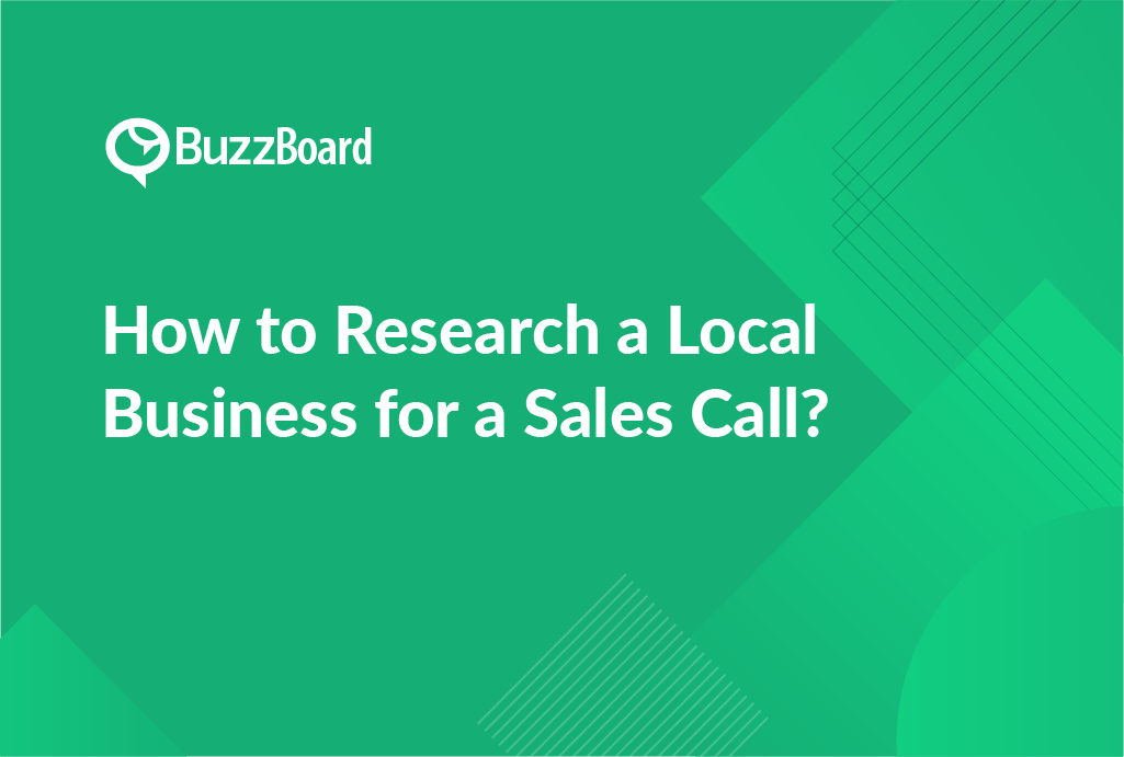 how to research a local business for a sales call