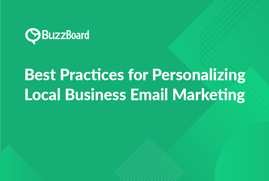 Best Practices for Personalizing Local Business Email Marketing