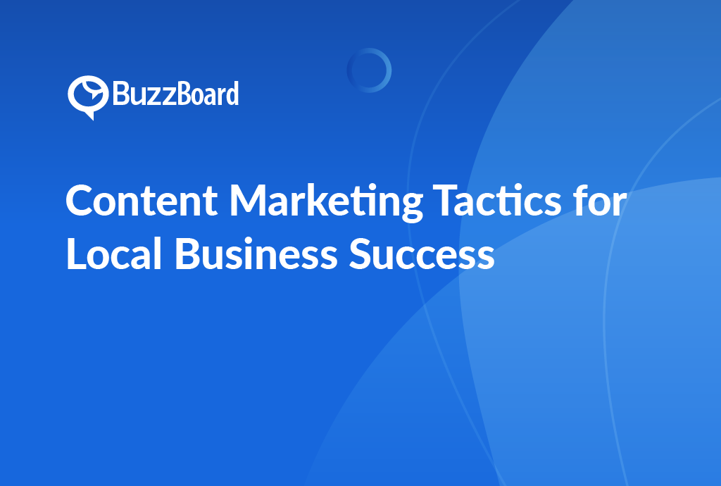 Content Marketing Tactics for Local Business Success