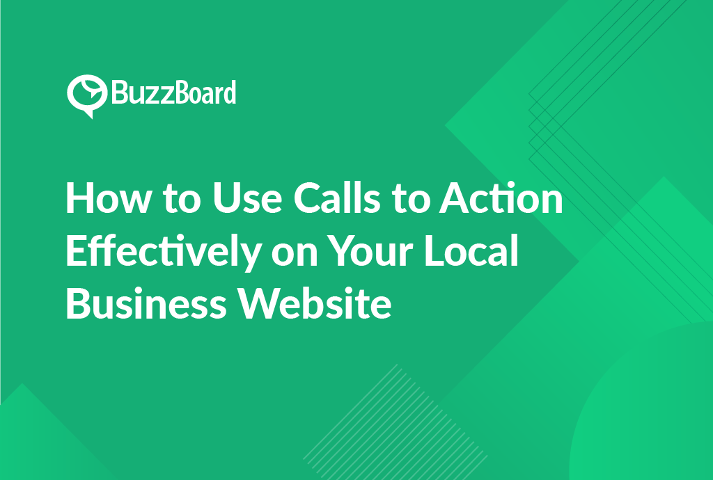 How to Use Calls to Action Effectively on Your Local Business Website