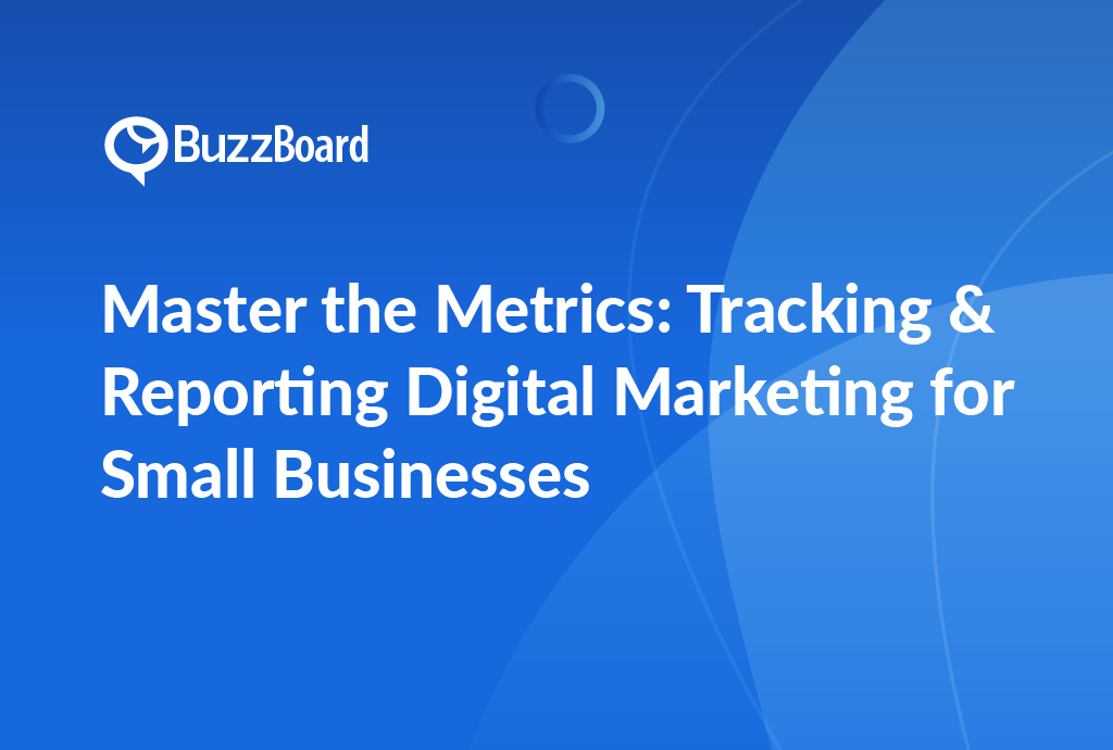 Track Digital Marketing Performance for Small Business