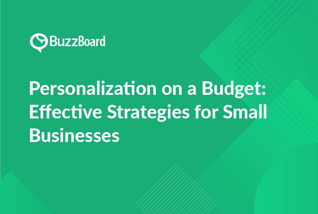 personalize outreach for small businesses on a budget