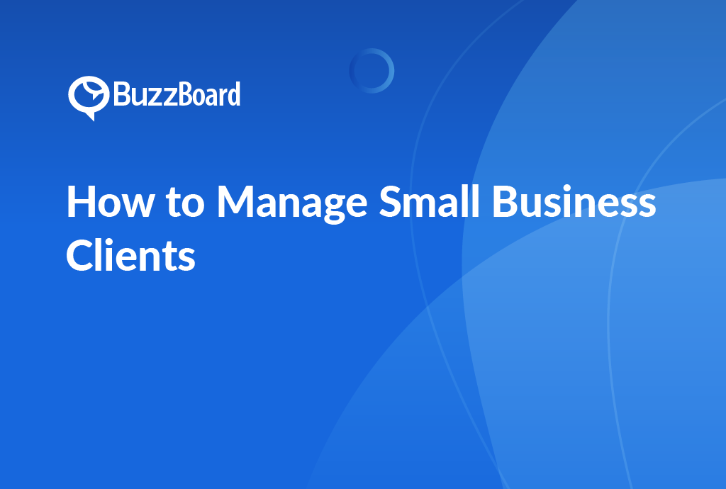 how to manage small business clients