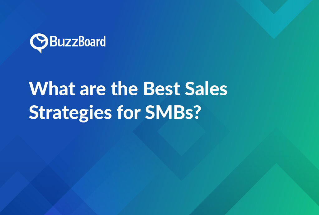 What are the Best Sales Strategies for SMBs