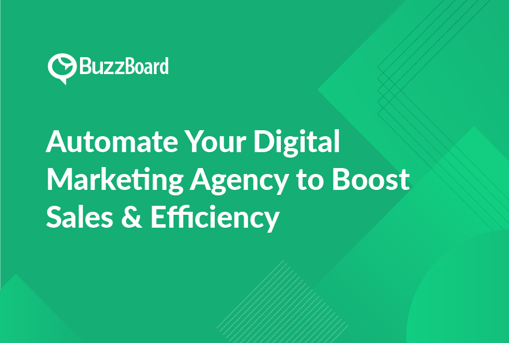 Automate Your Digital Marketing Agency to Boost Sales & Efficiency