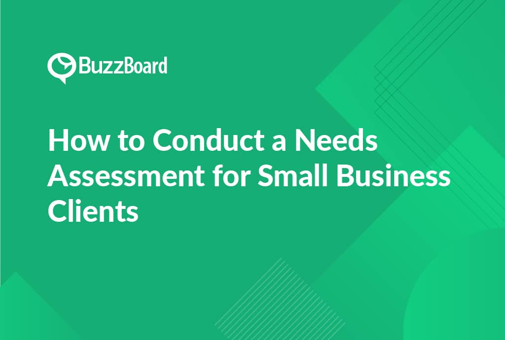 how to conduct a needs assessment for small business clients