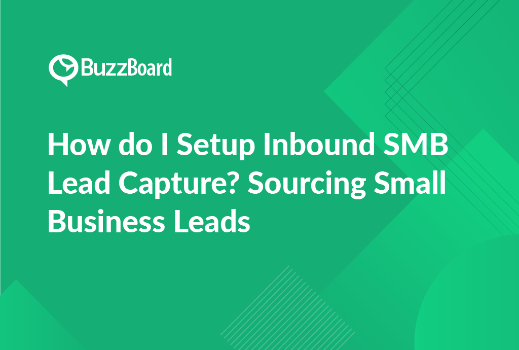 How do I Setup Inbound SMB Lead Capture