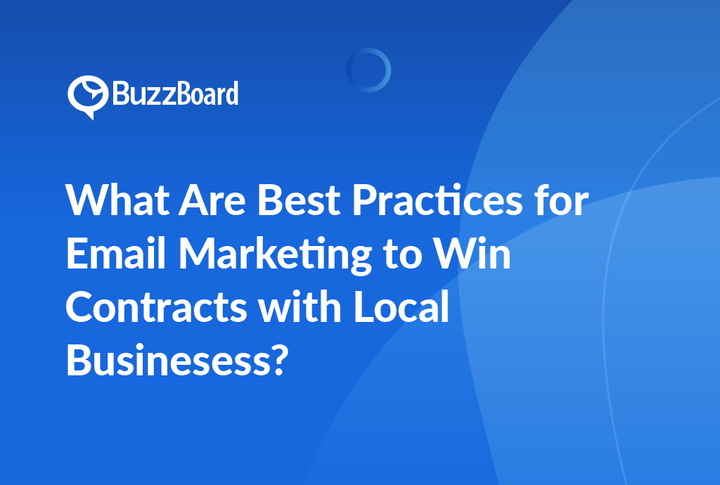 email marketing to win contracts with local businesses