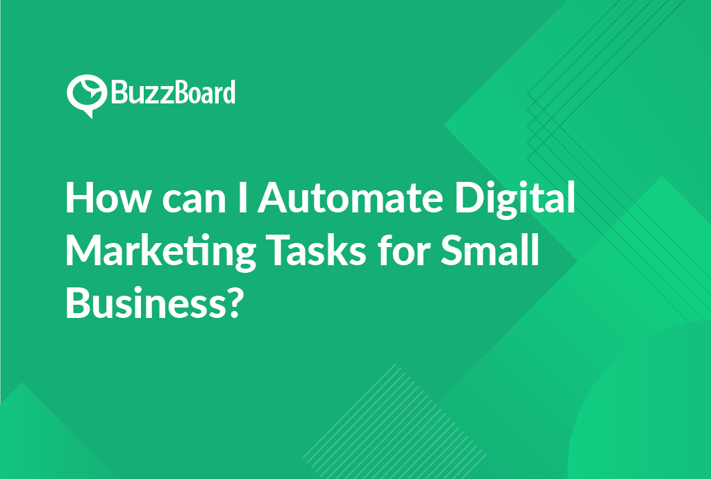 Automate Digital Marketing Tasks for Small Business