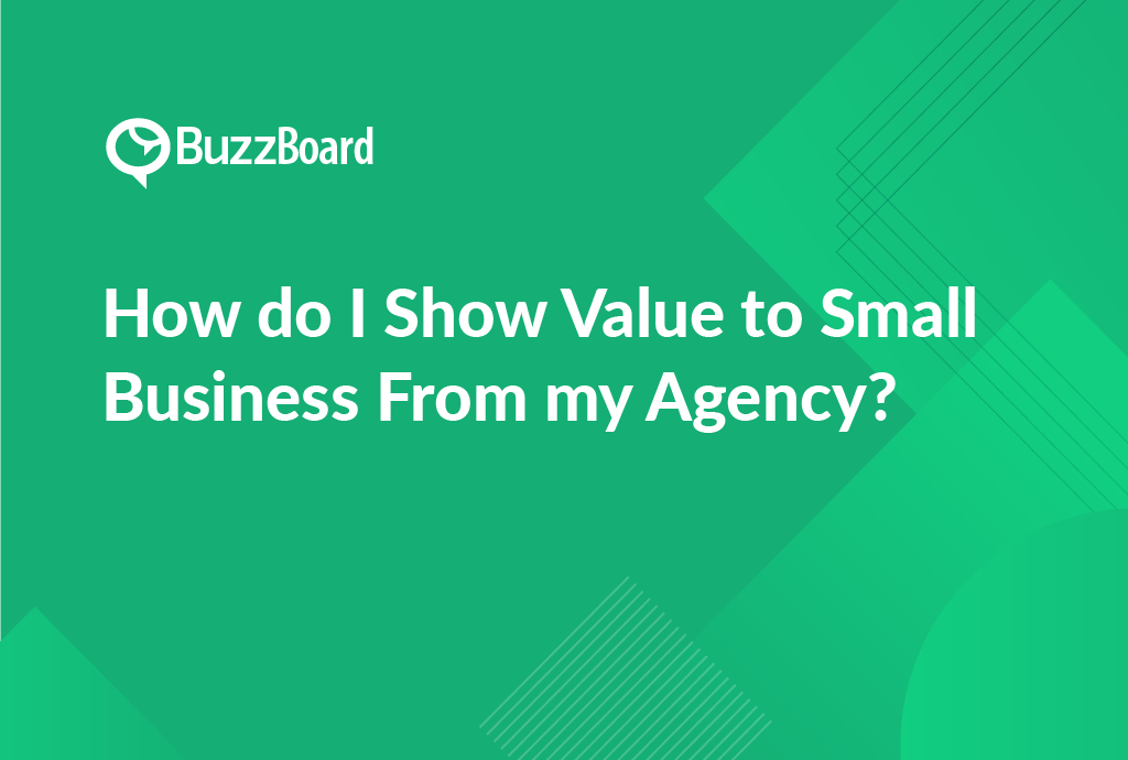 how do I show value to small business