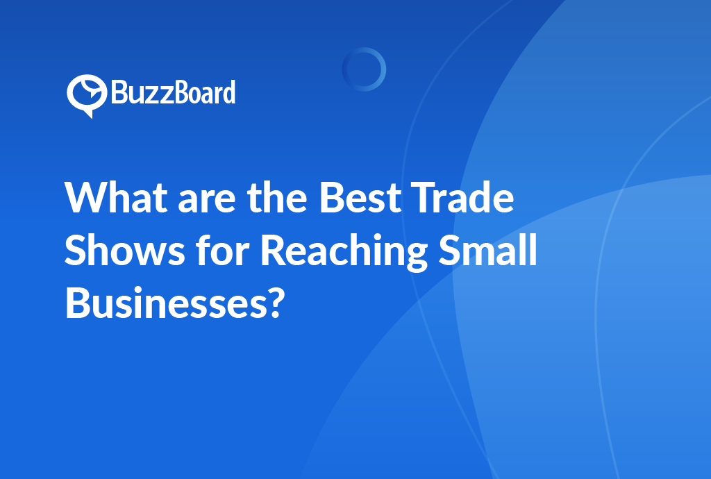 best trade shows for reaching small businesses