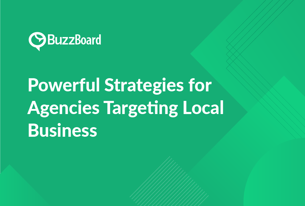 Strategies for Agencies Targeting Local Business