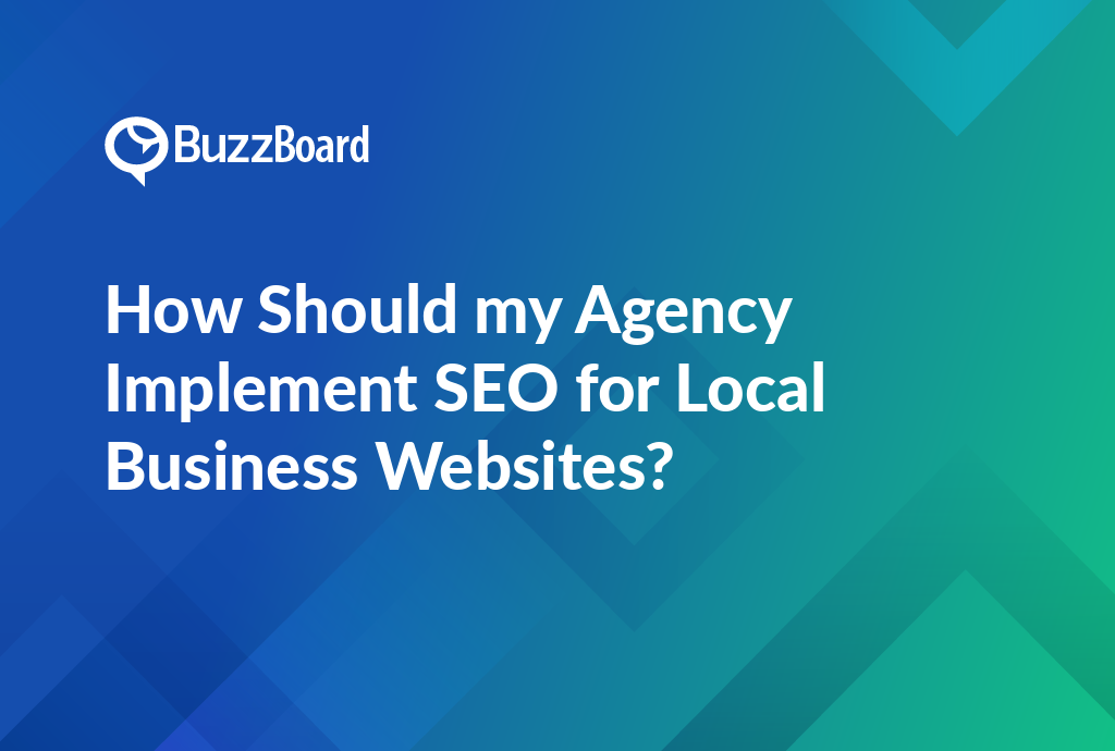 how should my agency implement seo for local business websites