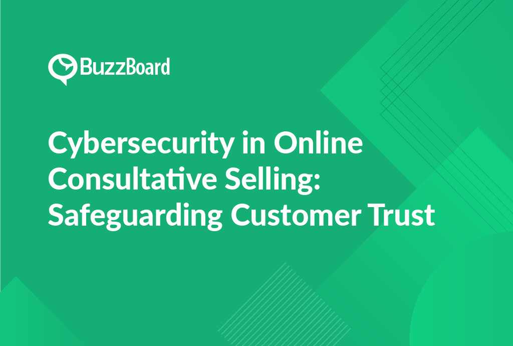 cybersecurity in online consultative selling