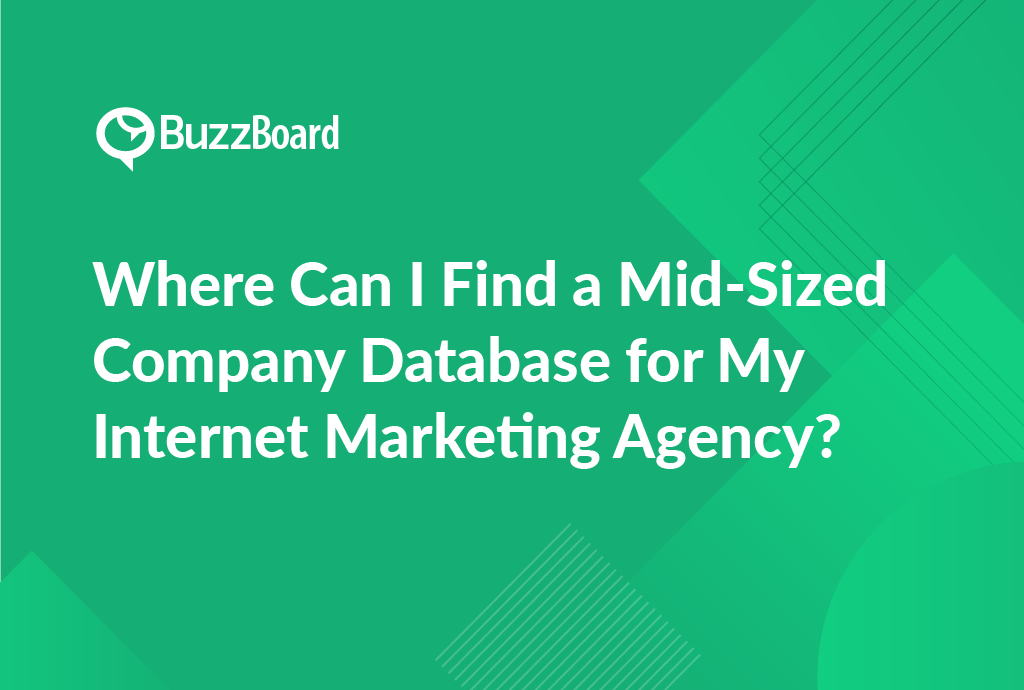 Where Can I Find a Mid-Sized Company Database for My Internet Marketing Agency?