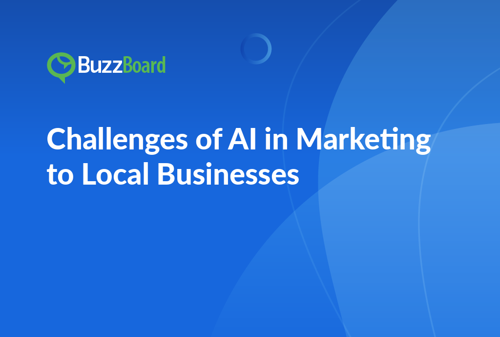 Challenges of AI in Marketing to Local Businesses