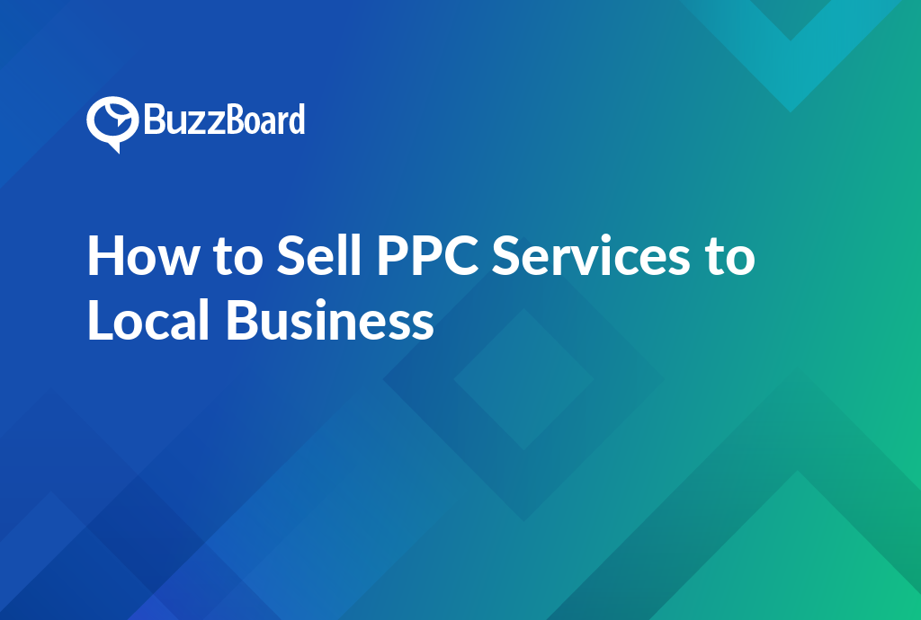 How to Sell PPC Services to Local Business