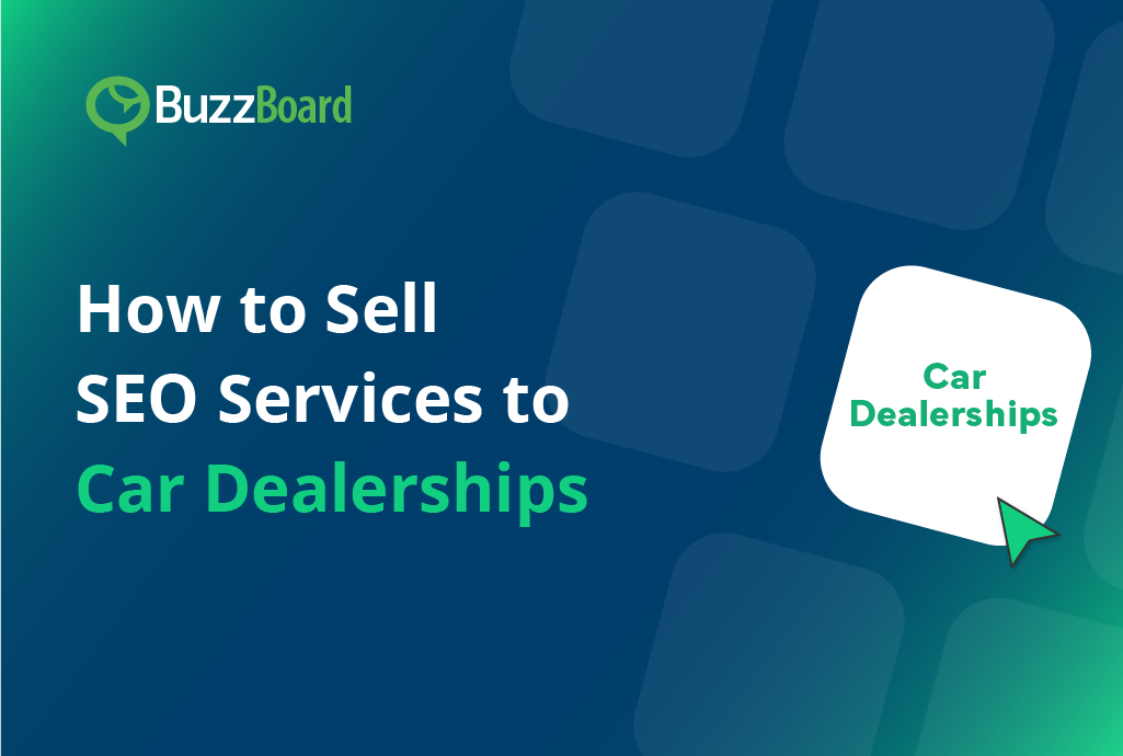 How to Sell SEO Services to Car Dealerships